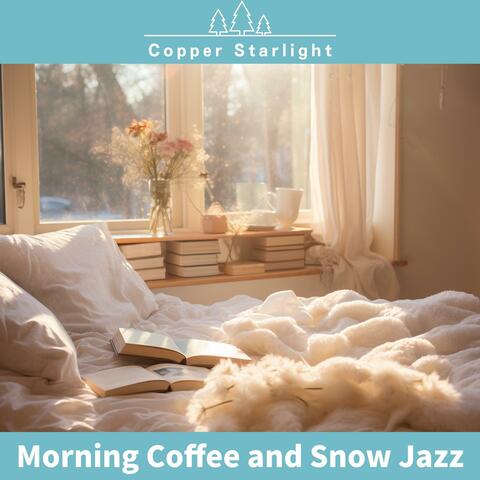 Morning Coffee and Snow Jazz