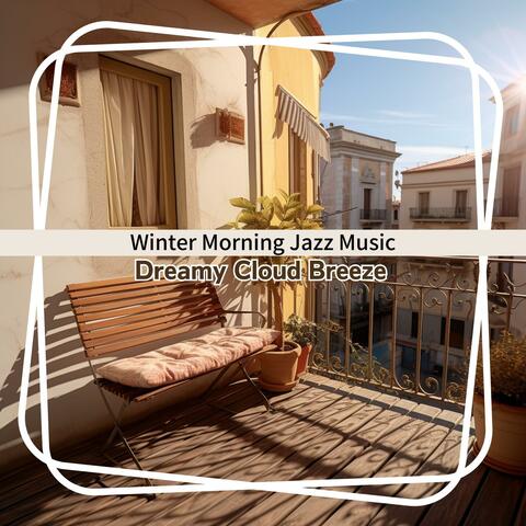 Winter Morning Jazz Music