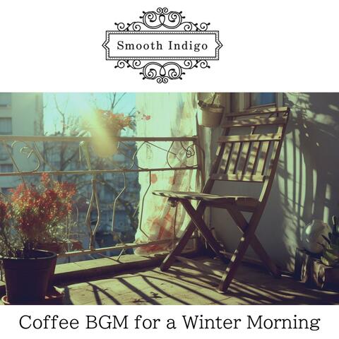 Coffee Bgm for a Winter Morning
