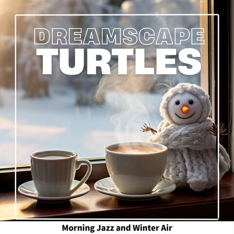 Morning Jazz and Winter Air