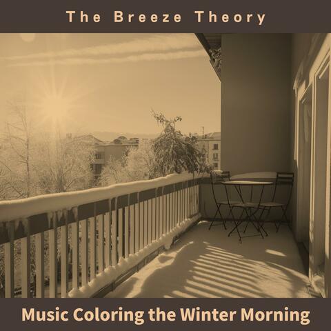 Music Coloring the Winter Morning