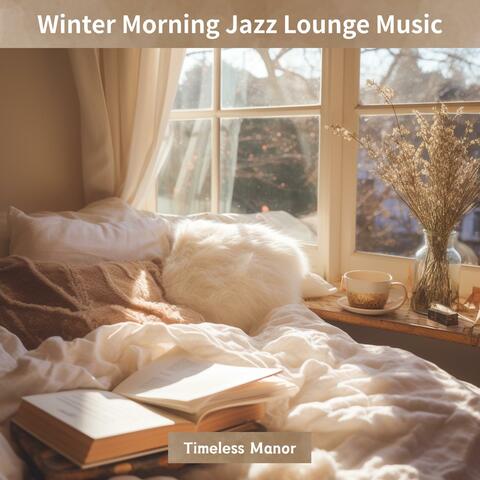 Winter Morning Jazz Lounge Music