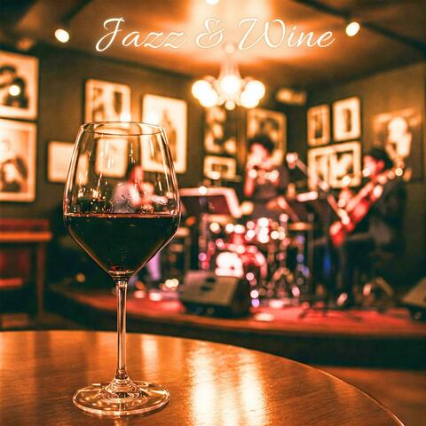 Jazz & Wine: A Perfect Pair