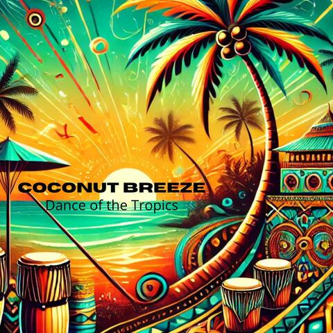 Coconut Dance of the Tropics
