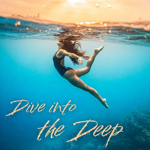 Dive into the Deep & Late Night Vibes