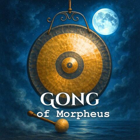 Gong of Morpheus