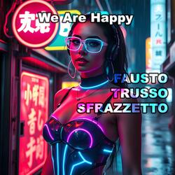 We Are Happy