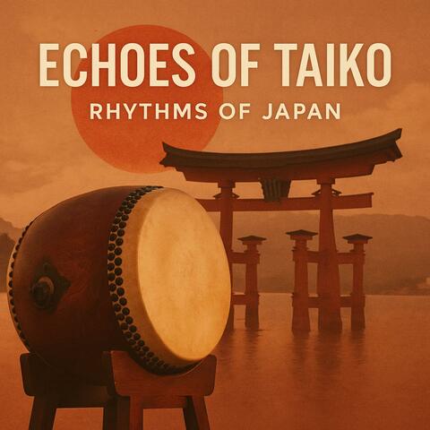 Echoes of Taiko of Japan