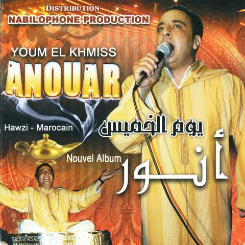 Anouar, Youm El Khmiss Nouvel Album