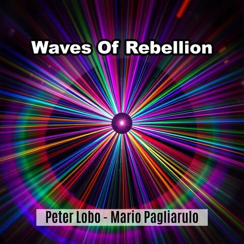 Waves Of Rebellion