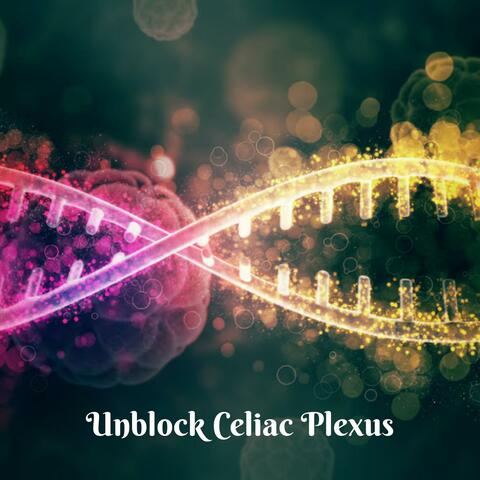 Unblock Celiac Plexus