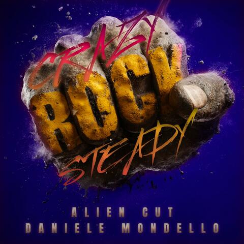 CRAZY ROCK STEADY