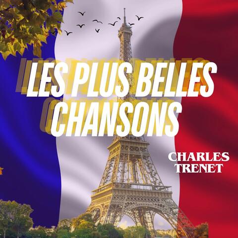 Les Plus Belles Chansons