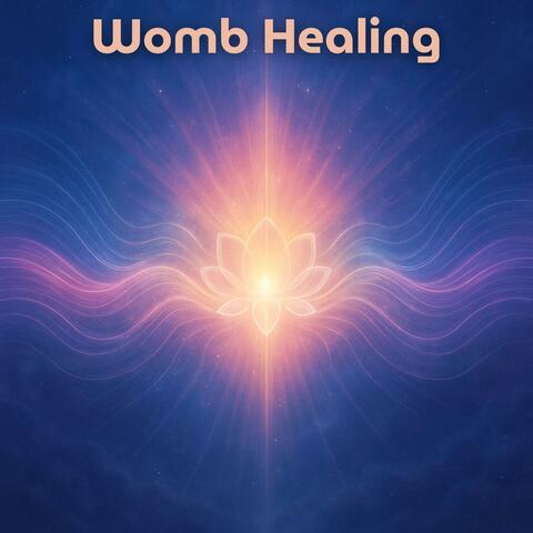 Vibrational Womb Healing