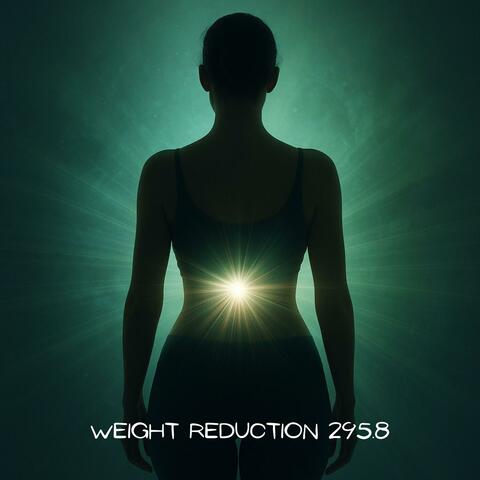 Weight Reduction 295.8