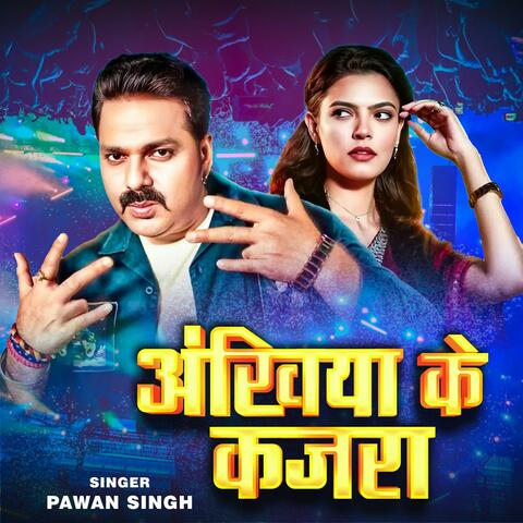 Pawan Singh Ankhiya ke kajara Bhojpuri Song 2025
