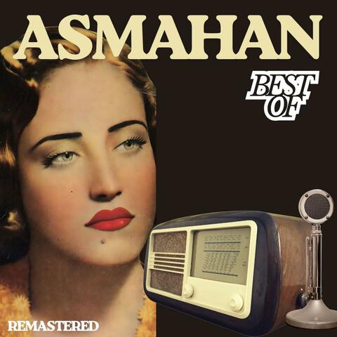 Best Of : Asmahan