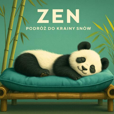 Zen Podróż Do Krainy Snów