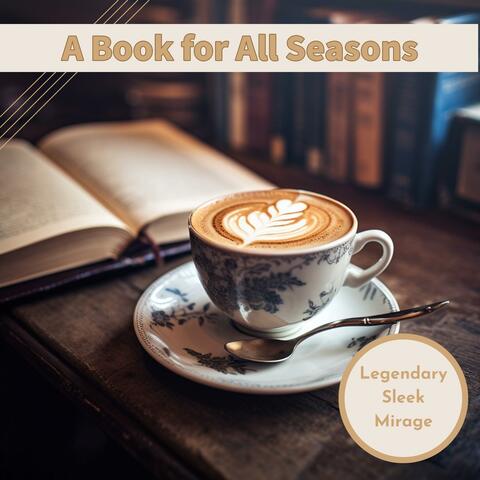 A Book for All Seasons