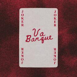 Va banque
