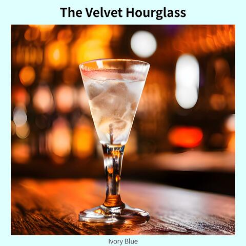 The Velvet Hourglass