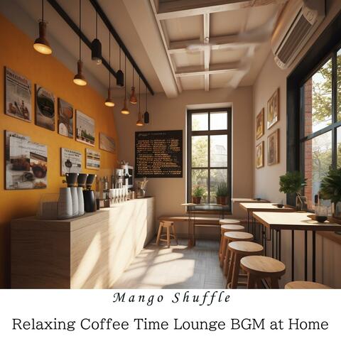 Relaxing Coffee Time Lounge Bgm at Home