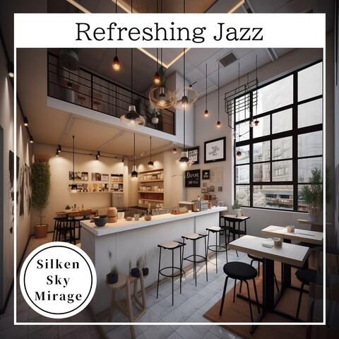 Refreshing Jazz