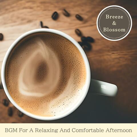 Bgm for a Relaxing and Comfortable Afternoon