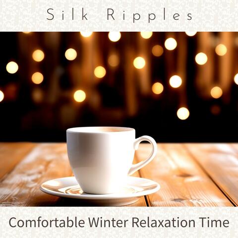 Comfortable Winter Relaxation Time