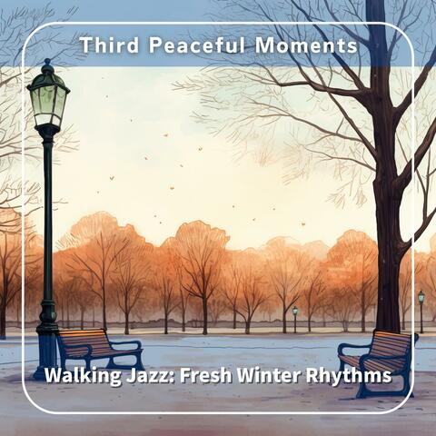 Walking Jazz: Fresh Winter Rhythms