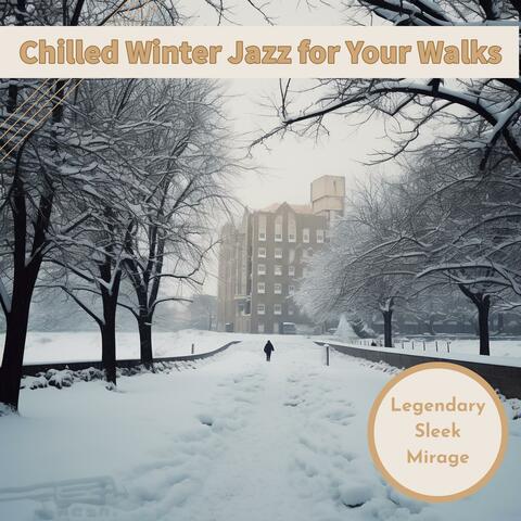 Chilled Winter Jazz for Your Walks