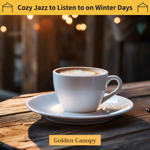 Cozy Jazz to Listen to on Winter Days