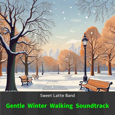 Gentle Winter Walking Soundtrack