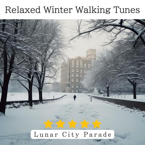 Relaxed Winter Walking Tunes