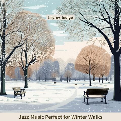 Jazz Music Perfect for Winter Walks