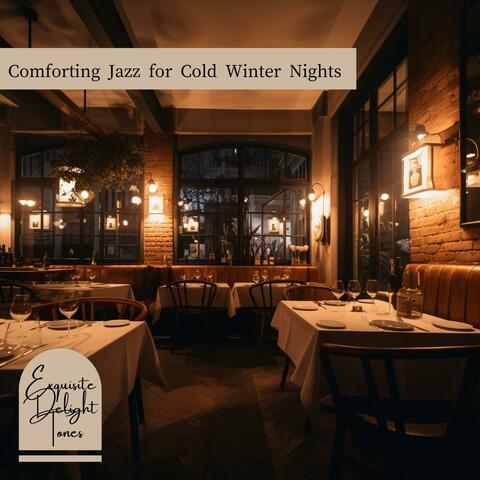 Comforting Jazz for Cold Winter Nights