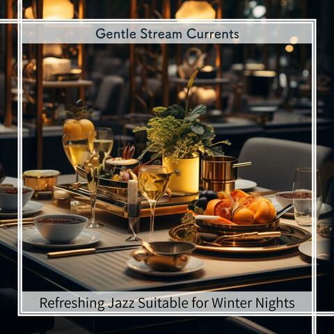 Refreshing Jazz Suitable for Winter Nights