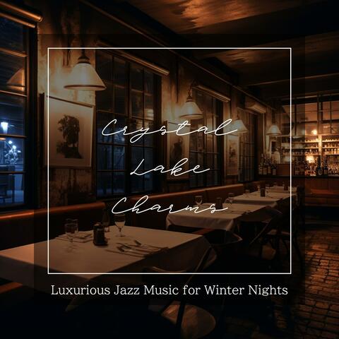 Luxurious Jazz Music for Winter Nights