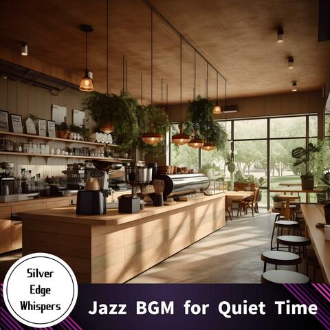 Jazz Bgm for Quiet Time