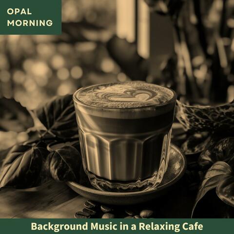 Background Music in a Relaxing Cafe