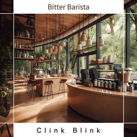 Bitter Barista