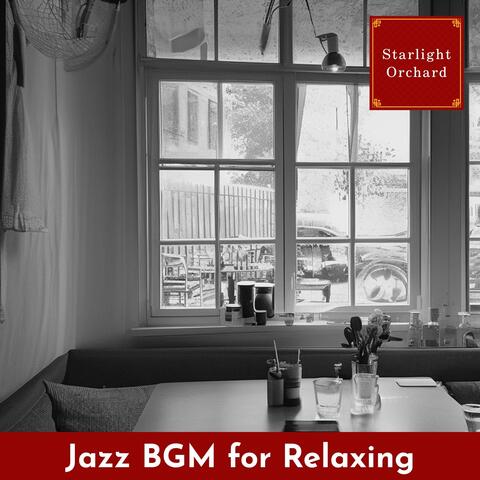 Jazz Bgm for Relaxing