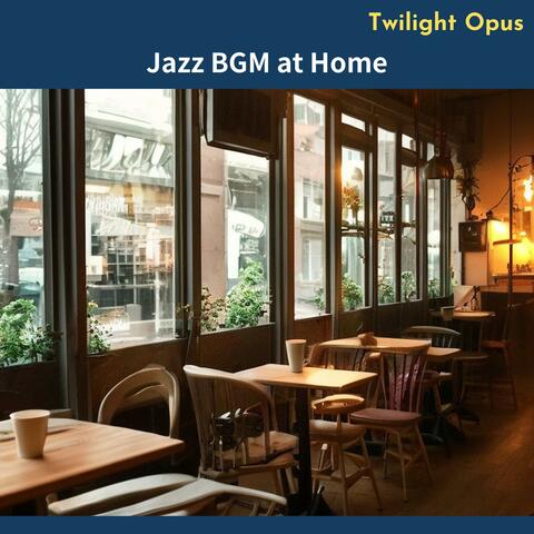 Jazz Bgm at Home