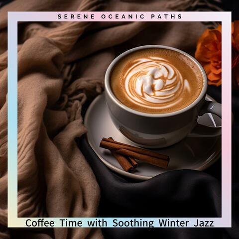 Coffee Time with Soothing Winter Jazz