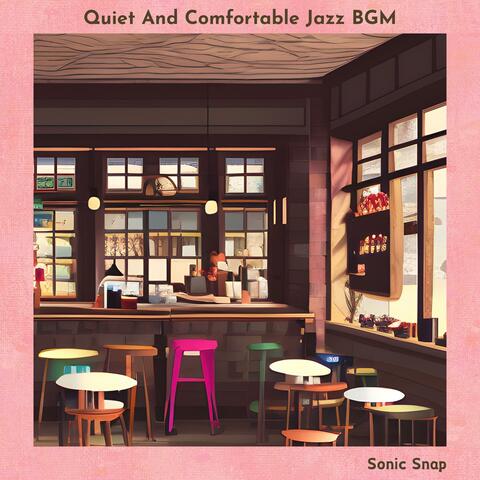 Quiet and Comfortable Jazz Bgm