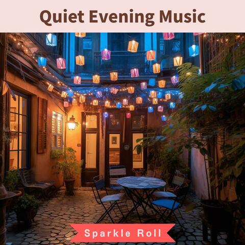 Quiet Evening Music