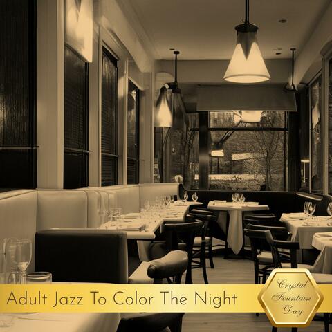 Adult Jazz to Color the Night