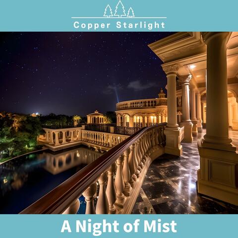A Night of Mist