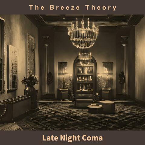 Late Night Coma