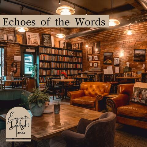 Echoes of the Words